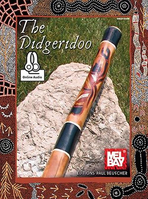 MEL BAY THE DIDGERIDOO + AUDIO ONLINE