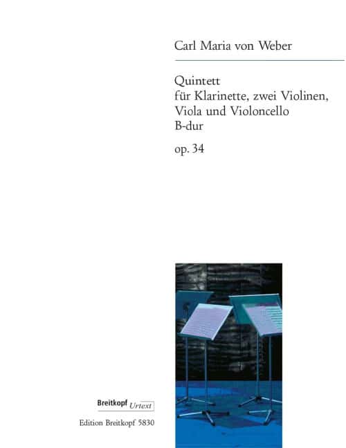 EDITION BREITKOPF WEBER - QUINTET IN BB MAJOR OP. 34 - CLARINETTE, 2 VIOLONS, ALTO ET VIOLONCELLE