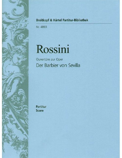 EDITION BREITKOPF IL BARBIERE DI SIVIGLIA / DER BARBIER VON SEVILLA - OUVERTÜRE