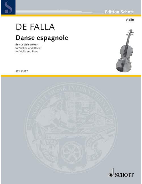 SCHOTT FALLA - SPANISH DANCE - VIOLON ET PIANO