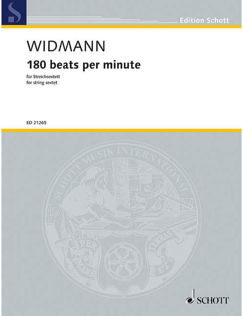 SCHOTT WIDMANN - 180 BEATS PER MINUTE - STRING SEXTET