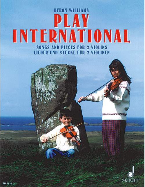 SCHOTT WILLIAMS - PLAY INTERNATIONAL - 2 VIOLONS