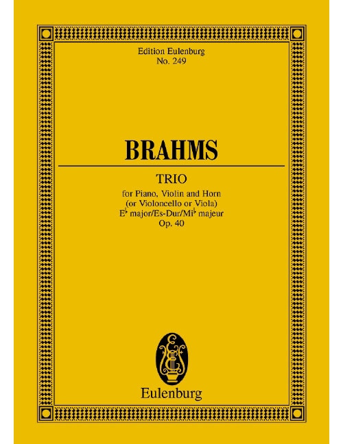 EULENBURG BRAHMS - TRIO AVEC PIANO MIB MAJEUR OP. 40 - PIANO, VIOLON ET HOUN (OU VIOLONCELLE OU ALTO)