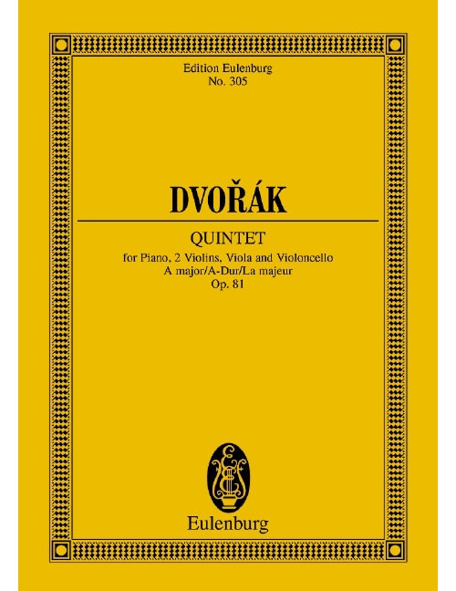 EULENBURG DVORÁK - QUINTET LA MAJEUR OP. 81 B 155 - PIANO, 2 VIOLONS, ALTO ET VIOLONCELLE