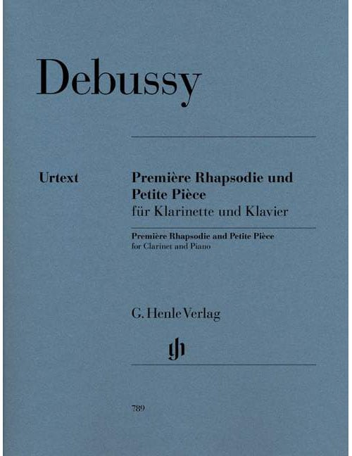 HENLE VERLAG DEBUSSY - PREMIÈRE RHAPSODIE ET PETITE PIÈCE - CLARINETTE ET PIANO