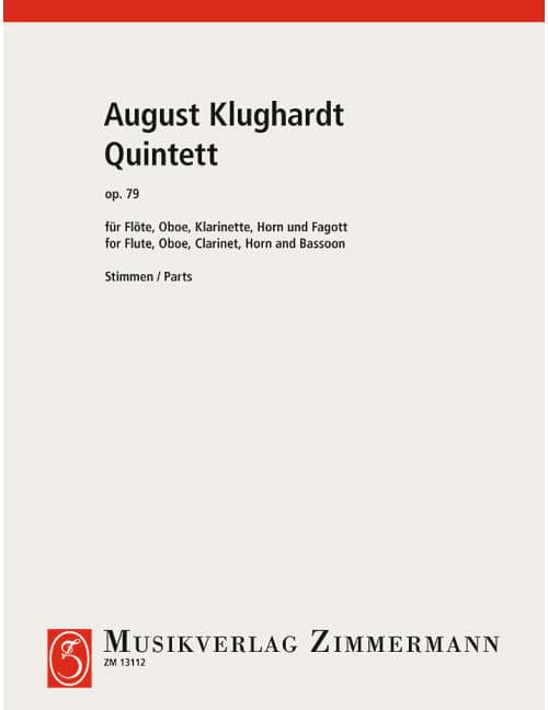 ZIMMERMANN KLUGHARDT - QUINTETTE OP. 79 - FLUTE, HAUTBOIS, CLARINETTE, HOUN ET BASSOON