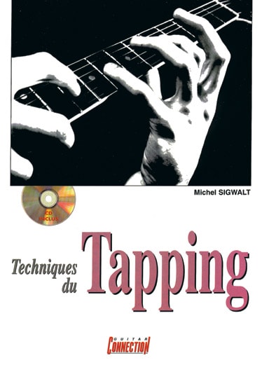 EDITIONS CONNECTION SIGWALT MICHEL - TECHNIQUES DU TAPPING