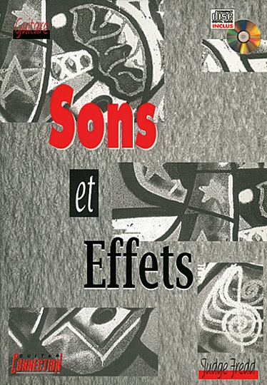 PLAY MUSIC PUBLISHING FREDD JUDGE - SONS ET EFFETS + CD - GUITARE TAB