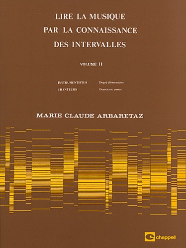 CARISCH ARBARETAZ MARIE-CLAUDE - LIRE LA MUSIQUE VOL.2 PAR LA CONNAISSANCE DES INTERVALLES