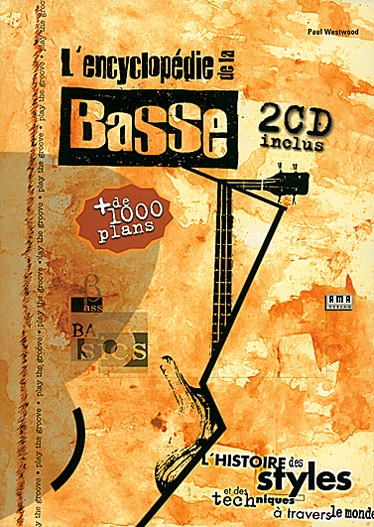 CARISCH WESTWOOD PAUL - L'ENCYCLOPEDIE DE LA BASSE + 2 CD