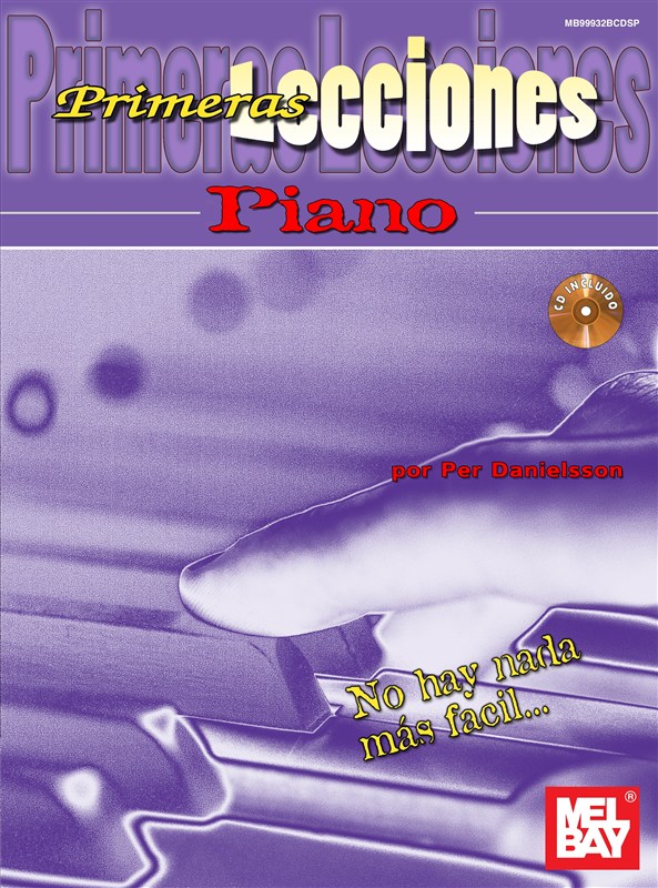 MEL BAY DANIELSSON PER - FIRST LESSONS PIANO, SPANISH EDITION - PIANO SOLO