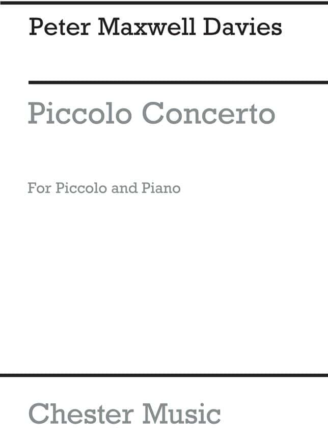 CHESTER MUSIC DAVIES PETER MAXWELL - PICCOLO CONCERTO - PICCOLO & PIANO