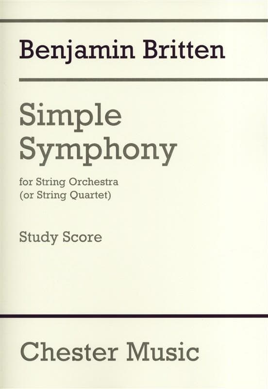 CHESTER MUSIC BRITTEN B. - SIMPLE SYMPHONY FOR STRING ORCHESTRA - CONDUCTEUR DE POCHE 