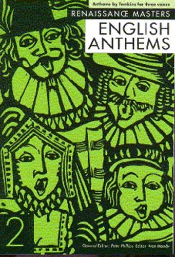 NOVELLO PARTITIONS CHANT - TOMKINS ENGLISH ANTHEMS, THE SEVEN PENITENTIAL PSALMS