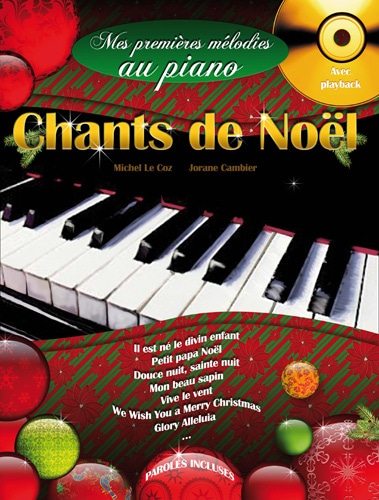 HIT DIFFUSION MES PREMIERES MELODIES AU PIANO, CHANTS DE NOEL + CD