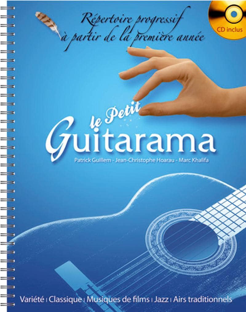 HIT DIFFUSION PETIT GUITARAMA + CD, REPERTOIRE POUR LA PREMIERE ANNEE DE GUITARE