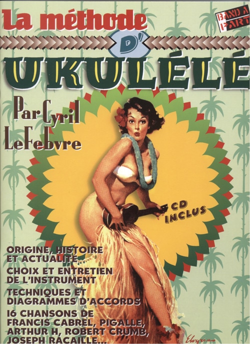 HIT DIFFUSION LEFEBVRE C. - LA MÉTHODE UKULELE + CD