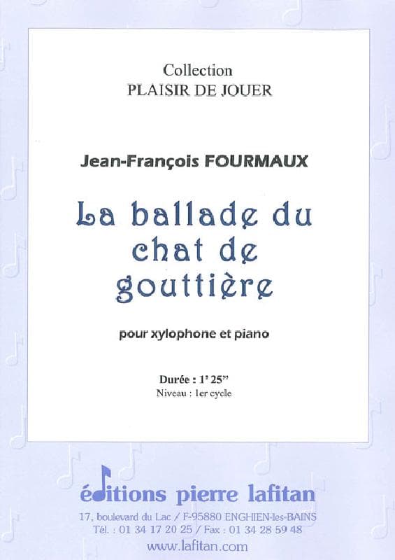 LAFITAN FOURMAUX JEAN-FRANCOIS - LA BALLADE DU CHAT DE GOUTTIERE - XYLOPHONE ET PIANO