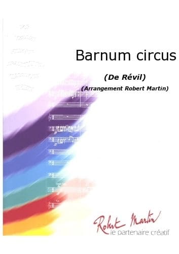 ROBERT MARTIN RVIL - MARTIN R. - BARNUM CIRCUS