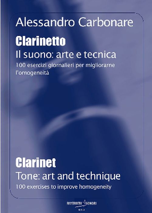 RIVERBERI SONORI CARBONARE ALESSANDRO - IL SUONO ARTE E TECNICA - CLARINETTE