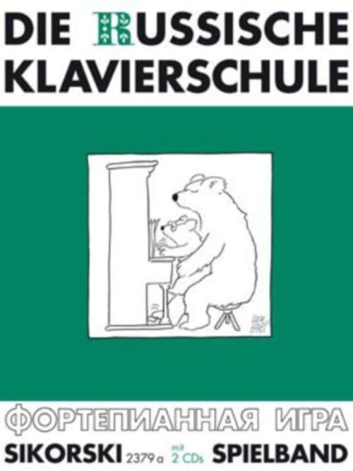 SIKORSKI DIE RUSSISCHE KLAVIERSCHULE SPIELBAND + 2 CD