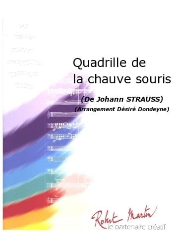 ROBERT MARTIN STRAUSS J. - DONDEYNE D. - QUADRILLE DE LA CHAUVE SOURIS