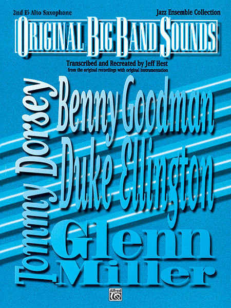 ALFRED PUBLISHING HEST JEFF - ORIGINAL BIG BAND SOUNDS - ALTO SAX 2