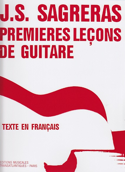 TRANSATLANTIQUES SAGRERAS J.S. - PREMIERES LECONS DE GUITARE