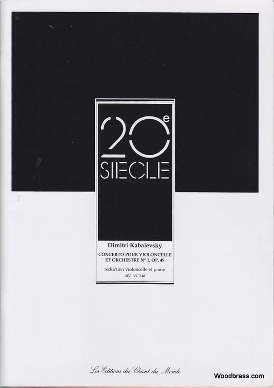 CHANT DU MONDE KABALEVSKY DIMITRI - CONCERTO POUR VIOLONCELLE N°1 OP.49 - VIOLONCELLE & PIANO