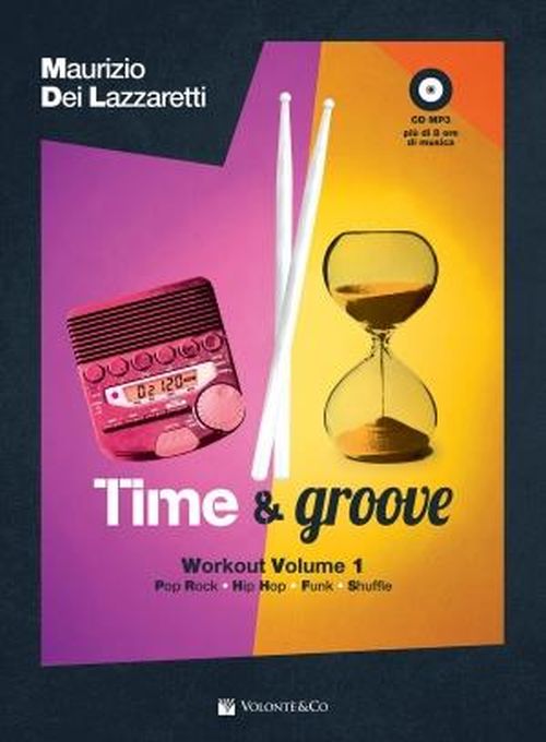 VOLONTE&CO MAURIZIO DEI LAZZARETTI - TIME & GROOVE - WORKOUT VOL.1