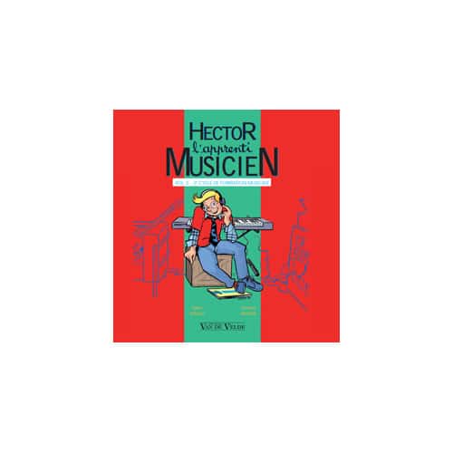 LEMOINE DEBEDA & MARTIN - HECTOR, L'APPRENTI MUSICIEN VOL.5 +CD