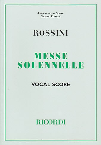 RICORDI ROSSINI G. - MESSE SOLENNELLE - VOCAL SCORE