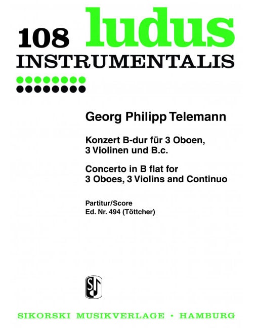 SIKORSKI TELEMANN G.P. - CONCERTO IN B FLAT FOR 3 OBOES, 3 VIOLINS AND CONTINU - SCORE