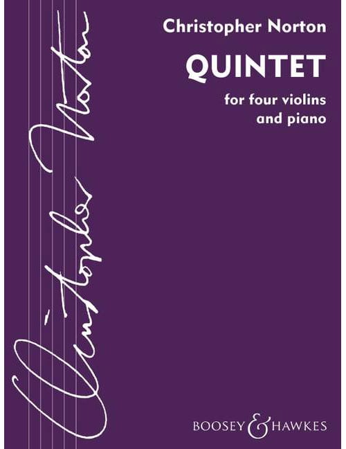 BOOSEY & HAWKES NORTON CHRISTOPHER - QUINTET - 4 VIOLONS ET PIANO