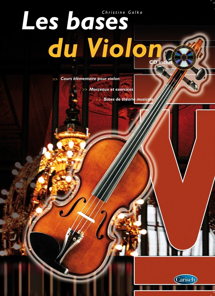 CARISCH GALKA CHRISTINE - LES BASES DU VIOLON + CD