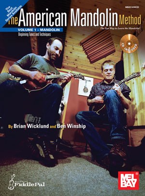 MEL BAY WICKLUND BRIAN - AMERICAN MANDOLIN METHOD, VOLUME 1 - MANDOLIN