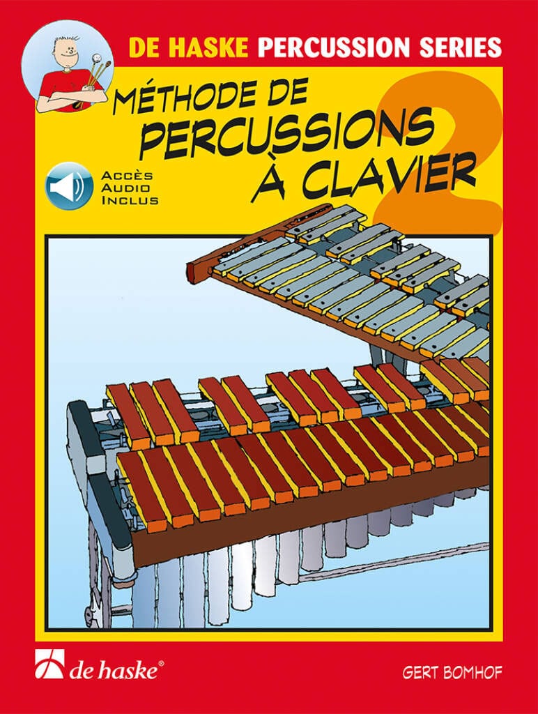 DEHASKE BOMHOF GERT - METHODE DE PERCUSSIONS A CLAVIERS VOL.2 + AUDIO